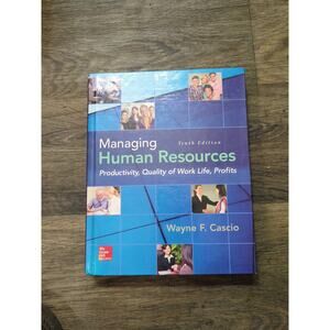 Managing Human Resources : Productivity, Quality of Work Life, Profits